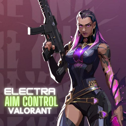 Valorant (Electra)